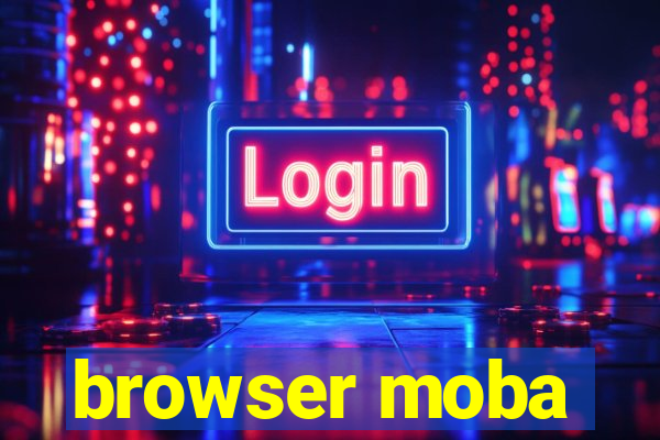 browser moba